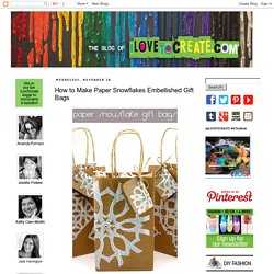 iLoveToCreate Blog: How to Make Paper Snowflakes Embellished Gift Bags