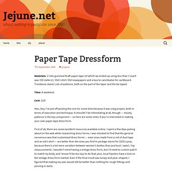 Blog Archive » Paper Tape Dressform