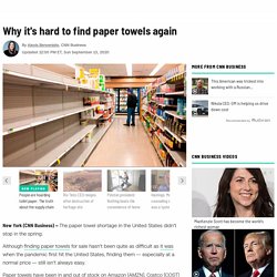 Paper towel shortage: Why it's hard to find paper towels again