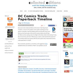 DC Comics Trade Paperback Timeline ~ Collected Editions