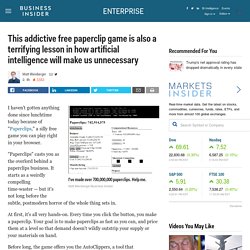 This addictive free paperclip game is also a terrifying lesson in how artificial intelligence will make us unnecessary