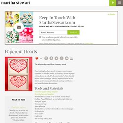 Papercut Hearts - Martha Stewart Crafting