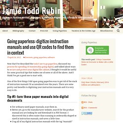 digitize instruction manuals and use QR codes to find them in context