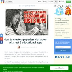 How to create a paperless classroom with just 3 educational apps