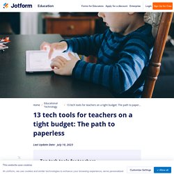 The path to paperless: 13 tech tools for teachers on a tight budget