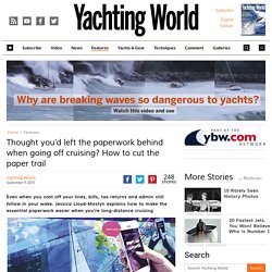 Cut the paperwork when you go cruising – Yachting World