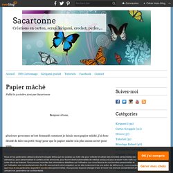Papier mâché - Sacartonne