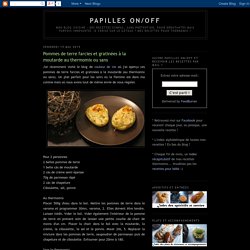 Papilles on/off: Pommes de terre farcies et gratinées à la moutarde au thermomix ou sans