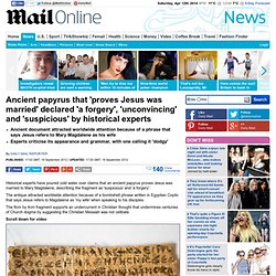 Jesus Wife papyrus: 'Proof' that Jesus was married declared 'a forgery' and 'unconvincing' by experts