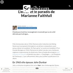L'enfer et le paradis de Marianne Faithfull