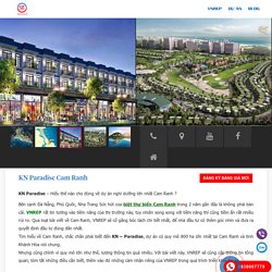 KN Paradise Cam Ranh- 4 đánh giá dự án nghỉ dưỡng 2 Tỷ USD