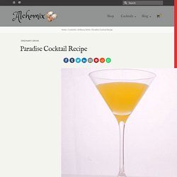 Paradise Cocktail Recipe - Alchomix.com