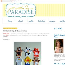 Just Another Day in Paradise: Old MacDonald Puppet Tutorial and Pattern
