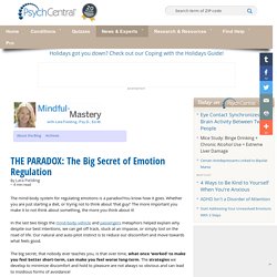 THE PARADOX: The Big Secret of Emotion Regulation