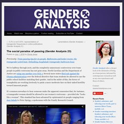The social paradox of passing (Gender Analysis 23)