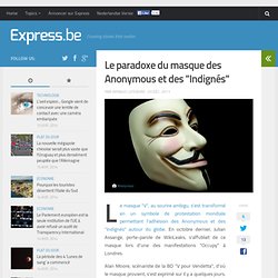 Le paradoxe du masque des Anonymous et des "Indignés"