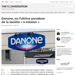 Danone, ou l’ultime paradoxe de la société « à mission »