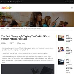 The Best "Paragraph Typing Test" with GK and Current Affairs Passages