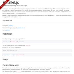 Parallel.js: Parallel computing with Javascript