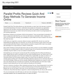 Parallel Profits Reviews Quick And Easy Methods To Generate Income Online