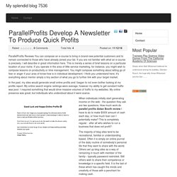 ParallelProfits Develop A Newsletter To Produce Quick Profits