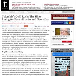 Colombia’s Gold Rush: The Silver Lining for Paramilitaries and Guerrillas