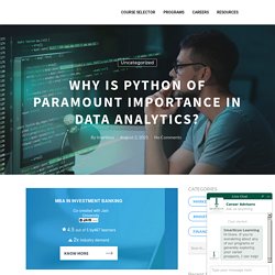 Why is Python of Paramount Importance in Data Analytics?