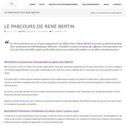 Le parcours de René Bertin - ELITE REFERENCEMENT