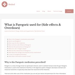 What is Paregoric used for (Side effects & Overdoses)