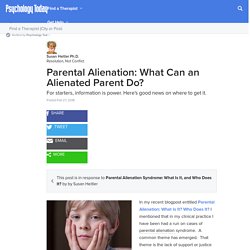 Parental Alienation: What Can an Alienated Parent Do?