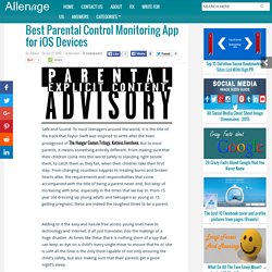 Best Parental Control Monitoring App for iOS Devices