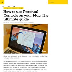 How to use Parental Controls on your Mac
