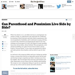 Can Parenthood and Pessimism Live Side by Side? - NYTimes.com