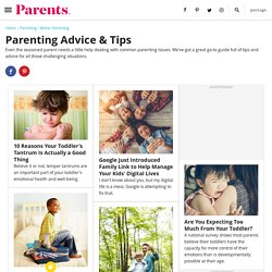 Parenting Advice - Parents.com