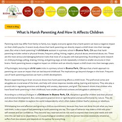 Blog : What Is Harsh Parenting And How It Affects Children
