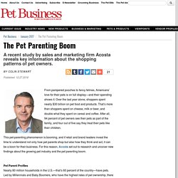 The Pet Parenting Boom - Pet Business Magazine - January 2017