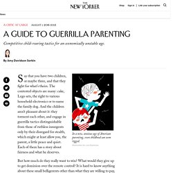 A Guide to Guerrilla Parenting