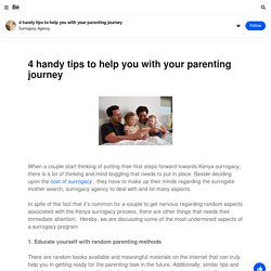 4 Handy Tips to Help You With Your Parenting Journey