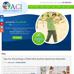 Tips for Parenting a Child with Autism Spectrum Disorder
