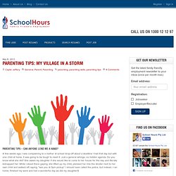 Parenting Tips: My Village In A Storm - School Hours - School Hours - Iceweasel