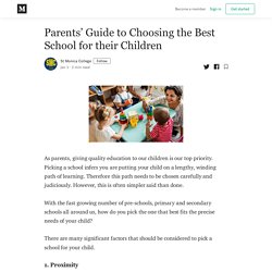 Parents’ Guide to Choosing the Best School for their Children