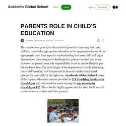 PARENTS ROLE IN CHILD’S EDUCATION
