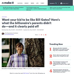 How Bill Gates' parents raised a successful billionaire