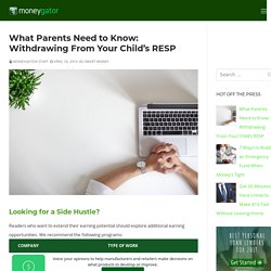 What Parents Need to Know: Withdrawing From Your Child’s RESP