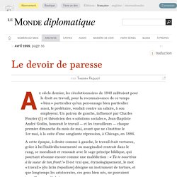 Le devoir de paresse, par Thierry Paquot (Le Monde diplomatique, avril 1999)