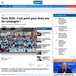 Paris 2024 : c'est parti pour deux ans de campagne !