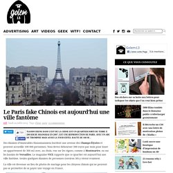 Le Paris fake Chinois est aujourd’hui une ville fantôme