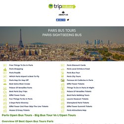 Paris Bus Tours, Reviews, Combo Deals 2019