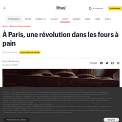 À Paris, une révolution dans les fours à pain 