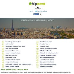 Best Paris Seine River Cruise Dinner, Lunch Deals